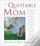 Quotable Mom