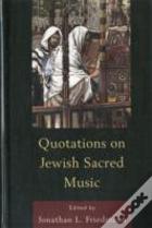 Quotations On Jewish Sacred Music