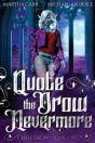 Quote The Drow Nevermore - Preview