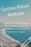 Quotes About Attitude