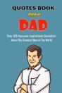 Quotes Book About Dad - Preview