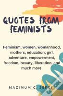 Quotes From Feminists