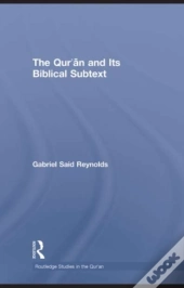 Qur'An And Its Biblical Subtext