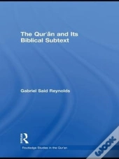 Qur'An And Its Biblical Subtext