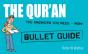 Qur'An: Bullet Guides                                                 Everything You Need To Get Started - Preview