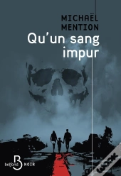 Qu'Un Sang Impur