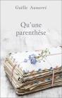 Qu'Une Parenthese - Preview