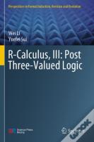 R-Calculus, Iii: Post Three-Valued Logic