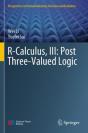 R-Calculus, Iii: Post Three-Valued Logic - Preview