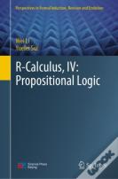 R-Calculus, Iv: Propositional Logic