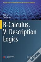R-Calculus, V: Description Logics