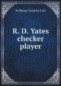 R. D. Yates, Checker Player - Preview