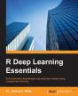 R Deep Learning Essentials - Preview