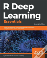 R Deep Learning Essentials -