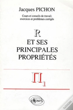 Capa do artigo R Et Ses Principales Propriétés ; Cours Et Conseils De Travail ; Exercices Et Problèmes Corrigés