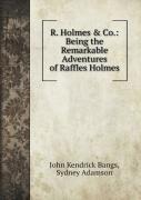 R. Holmes & Co.