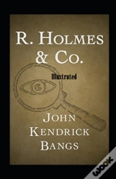 R. Holmes & Co. Illustrated