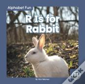R Is For Rabbit