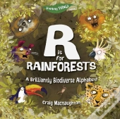 R Is For Rainforests