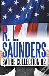 R. L. Saunders Satire Collection 02