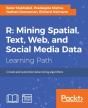 R: Mining Spatial, Text, Web, And Social Media Data - Preview