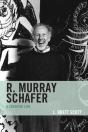 R. Murray Schafer - Preview