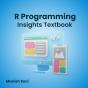 R Programming Insights Textbook - Preview