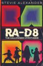 Ra-D8: The Halloween Hypothesis - Preview