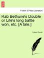 Rab Bethune'S Double Or Life'S Long Batt - Preview