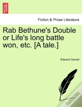 Rab Bethune'S Double Or Life'S Long Batt