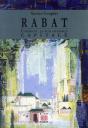 Rabat ; Comment Je Suis Devenue Capitale - Preview