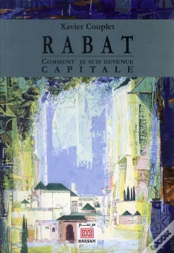 Capa do artigo Rabat ; Comment Je Suis Devenue Capitale