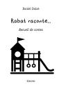 Rabat Raconte : Recueil De Contes - Preview