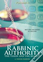 Rabbinic Authority, Volume 2 Volume 2