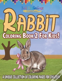 Capa do artigo Rabbit Coloring Book 2 For Kids! A Unique Collection Of Coloring Pages For Children