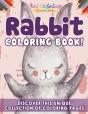 Rabbit Coloring Book! Discover This Unique Collection Of Coloring Pages - Preview