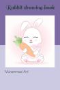 Rabbit Drawing Book - Preview