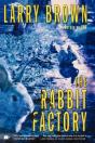 Rabbit Factory - Preview