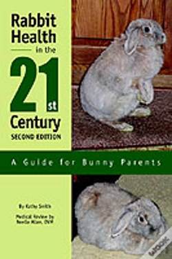Capa do artigo Rabbit Health In The 21st Century Second Edition:A Guide For Bunny Parents