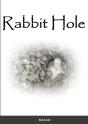 Rabbit Hole - Preview