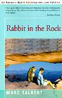 Rabbit In The Rock - Preview
