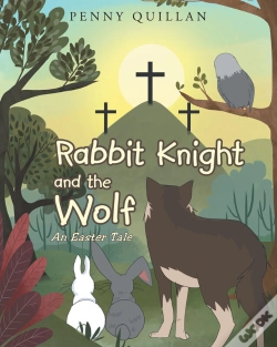 Capa do artigo Rabbit Knight And The Wolf: An Easter Tale