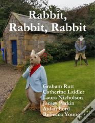 Rabbit, Rabbit, Rabbit