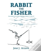 Rabbit The Fisher