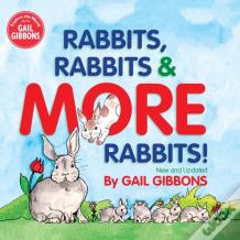Rabbits, Rabbits & More Rabbits (New & Updated Edition)