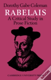 Rabelais: A Critical Study In Prose Fiction