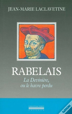 Capa do artigo Rabelais : La Deviniere Ou Le Havre Perdu