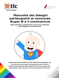Capa do artigo Raccolta Dei Disegni Partecipanti Al Concorso Super B E Il Coronavirus