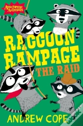 Raccoon Rampage - The Raid