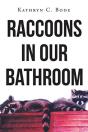 Raccoons In Our Bathroom - Preview